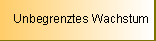 Unbegrenztes Wachstum